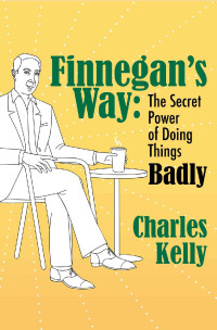 Charles Kelly — Finnegan's Way
