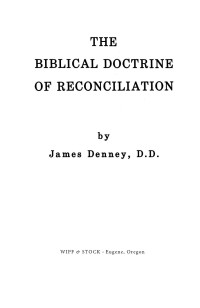 James Denney; — Biblical Doctrine of Reconciliation