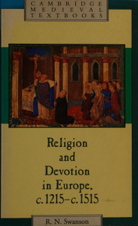 Swanson, R. N. (Robert Norman) — Religion and devotion in Europe, c.1215-c.1515