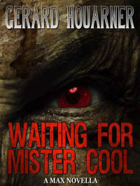 Gerard Houarner — Waiting for Mister Cool