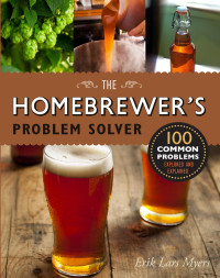 Erik Lars Myers — Homebrewer's Problem Solver