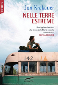 Jon Krakauer — Nelle terre estreme: Into the Wild