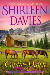 Shirleen Davies — Captive Dawn (Redemption Mountain #21)