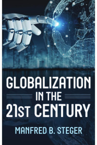 Manfred B. Steger; — Globalization in the 21st Century