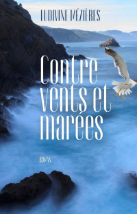 Ludivine Mézières — Contre vents et marées