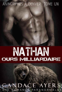 AYERS, Candace — Nathan, ours milliardaire