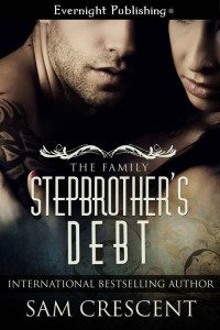  — Stepbrother's Debt