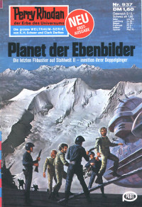 H. G. Ewers — [Perry Rhodan 0937] • Planet der Ebenbilder