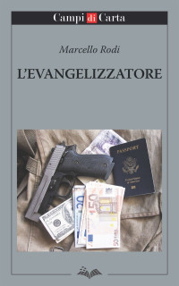 Marcello Rodi — L’Evangelizzatore