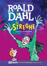 Roald Dahl — Le streghe