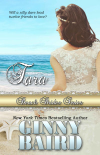 Ginny Baird & Beach Brides — Tara (Beach Brides Book 2)