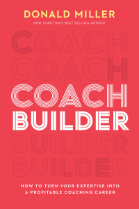 Donald Miller — Coach Builder