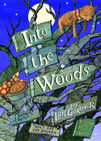 Lyn Gardner — Into the Woods