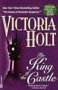 Victoria Holt — King of the Castle