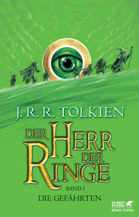 J.R.R. Tolkien; — Der Herr der Ringe. Bd. 1 - Die Gefhrten