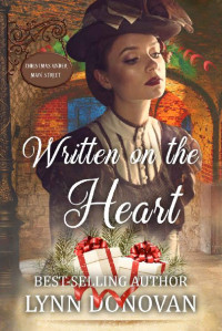 Lynn Donovan — Written on the Heart: Christmas Under Main Street Series, Book 1