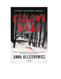 Królowa Śniegu — Klejzerowicz Anna