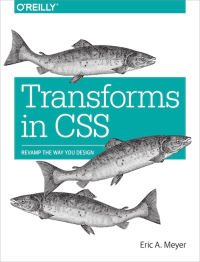 Eric A. Meyer — Transforms in CSS