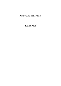 Andrzej Pilipiuk — Andrzej Pilipiuk - Kuzynki - T.1 - Kuzynki