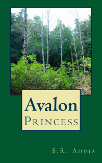 S R Ahuja [Ahuja, S R] — Avalon: Princess