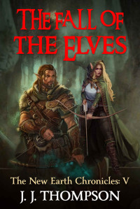 J. J. Thompson [Thompson, J. J.] — The Fall of the Elves