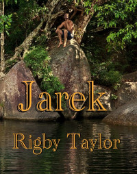 Rigby Taylor — Jarek