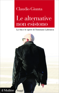 Claudio, Giunta; — Le alternative non esistono