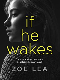 Zoe Lea — If He Wakes