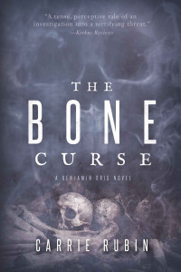 Carrie Rubin — The Bone Curse