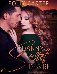 Polly Carter [Carter, Polly] — Danny's Secret Desire