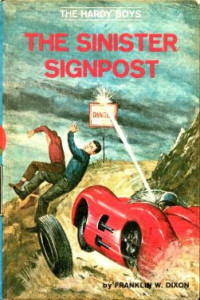 Franklin W. Dixon — The Sinister Signpost - Hardy Boys Mystery 015