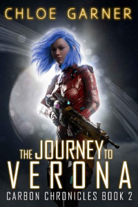 Chloe Garner — The Journey To Verona