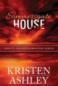 Kristen Ashley — Sommersgate House