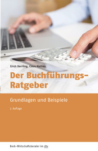 Herrling, Erich, Mathes, Claus & Claus Mathes — Der Buchführungs-Ratgeber