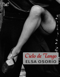 Elsa Osorio — Cielo De Tango