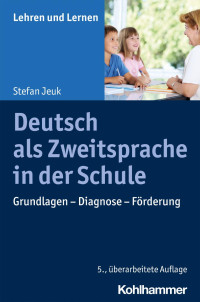 Stefan Jeuk — Deutsch als Zweitsprache in der Schule