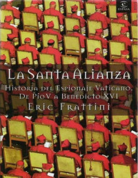 Eric Frattini — La santa alianza