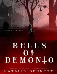 Natalie Bennett — Bells of Demonio (Kings of Terror Book 1)