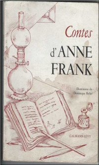 Frank, Anne [Frank, Anne] — Contes