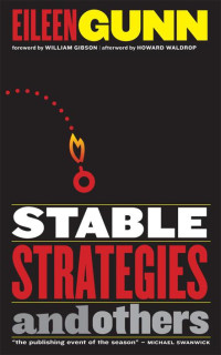Eileen Gunn — Stable Strategies and Others