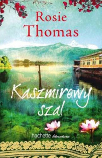 Rosie Thomas — Kaszmirowy szal