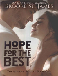 Brooke St. James — Hope for the Best: A Romance