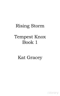 Kat Gracey — Rising Storm Tempest Knox