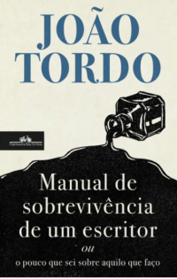 João Tordo — Manual de Sobrevivência de um Escritor