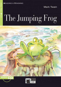 Mark Twain — The jumping frog. Level 4