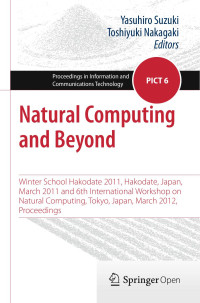 Yasuhiro Suzuki & Toshiyuki Nakagaki — Natural Computing and Beyond