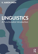 K. Aaron Smith — Linguistics: A Functionalist Introduction