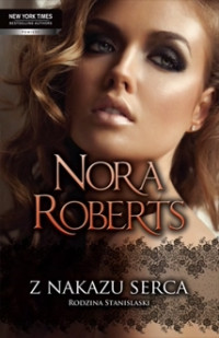 Nora Roberts — Nora Roberts - 03 Z nakazu serca tom I Z nakazu sądu