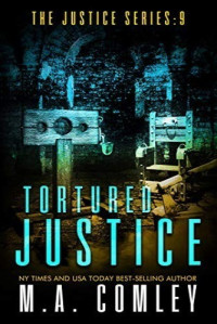M A Comley — Tortured Justice