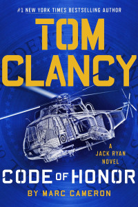 Marc Cameron — Tom Clancy Code of Honor